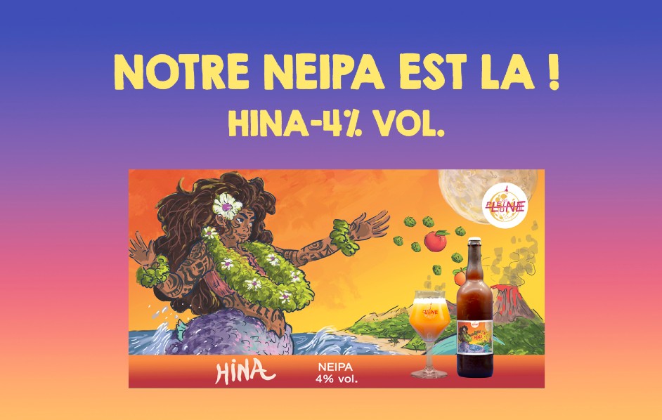 Notre NEIPA l'Hina est là !